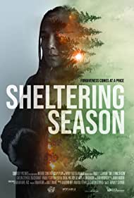 Watch Full Movie :Sheltering Season (2022)