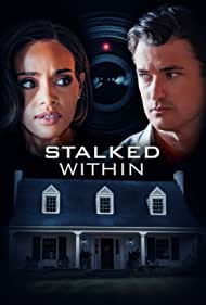 Watch Full Movie :Stalked Within (2022)