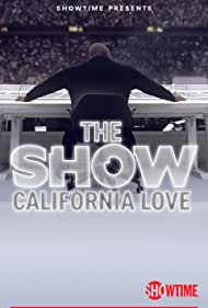 THE SHOW California Love (2022)