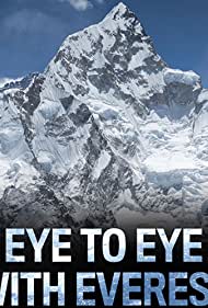 Watch Full Movie :Eye to Eye with Everest (2013)