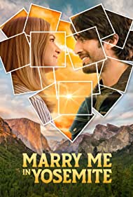Watch Full Movie :Marry Me in Yosemite (2022)
