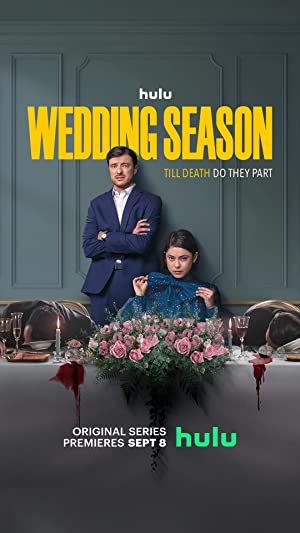 Watch Full Movie :Wedding Season (2022-)