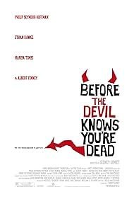Before the Devil Knows Youre Dead (2007)