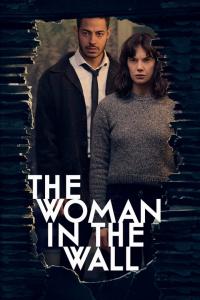 Watch Full Movie :The Woman in the Wall (2023-)
