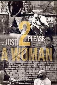 Just 2 Please A Woman (2023)