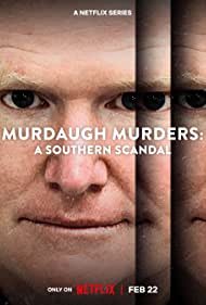 Watch Full Movie :Murdaugh Murders: A Southern Scandal (2023)