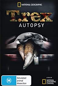 T Rex Autopsy (2015)