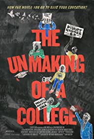 Watch Full Movie :The Unmaking of A College (2022)