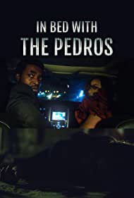 Watch Full Movie :In Bed with the Pedros (2023)