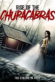 Rise of the Chupacabras (2003)