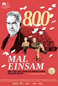 Watch Full Movie :800 Mal Einsam ein Tag mit dem Filmemacher Edgar Reitz (2019)