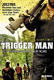Watch Full Movie :Trigger Man (2007)