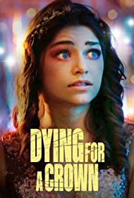 Watch Full Movie :Dying for a Crown (2022)