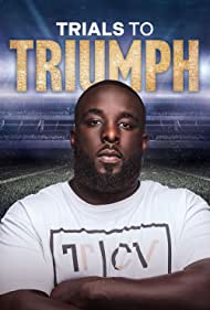 Watch Full Movie :Trials to Triumph The Documentary (2023)