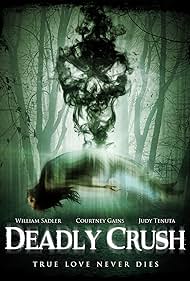 Watch Full Movie :Deadly Crush (2018)