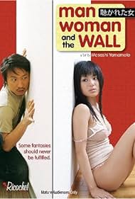 Man, Woman and the Wall (2006)