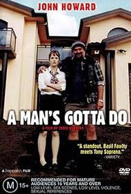 A Mans Gotta Do (2004)