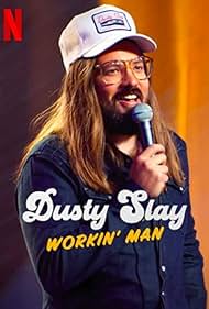 Dusty Slay Workin Man (2024)