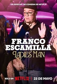 Watch Full Movie :Franco Escamilla Ladies Man (2024)