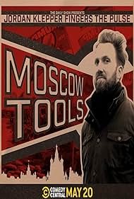 Watch Full Movie :Ordan Klepper Fingers the Pulse: Moscow Tools (2024)