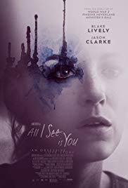 Watch Full Movie :All I See Is You (2016)