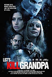 Watch Full Movie :Lets Kill Grandpa This Christmas (2016)