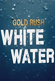 Watch Full Movie :Gold Rush: White Water (2018 )
