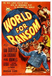 World for Ransom (1954)