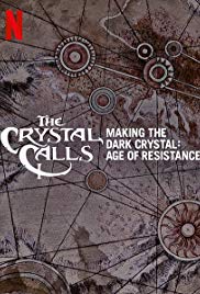 The Crystal Calls  Making the Dark Crystal: Age of Resistance (2019)