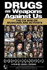 Watch Full Movie :Drugs as Weapons Against Us: The CIA War on Musicians and Activists (2018)