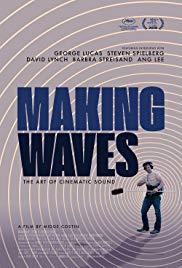 Making Waves: The Art of Cinematic Sound (2016)