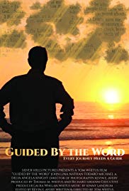 Watch Full Movie :Guided by the Word (2017)